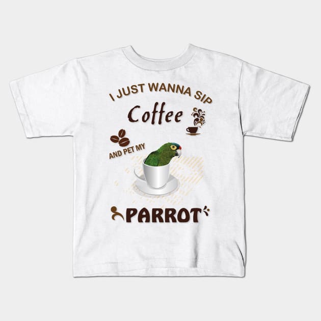 i just wanna sip coffee and pet my parrot Kids T-Shirt by obscurite